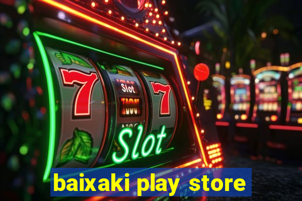 baixaki play store